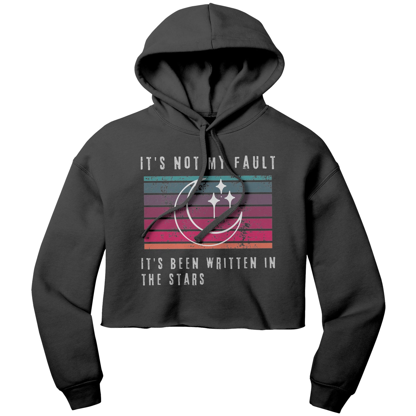 It's Not my Fault - It's Been Written in the Stars - Crop Hoodie