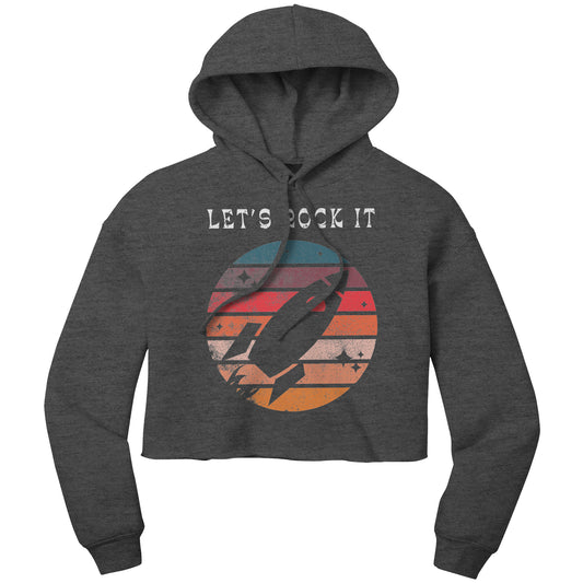 Let's Rock It - Crop Hoodie
